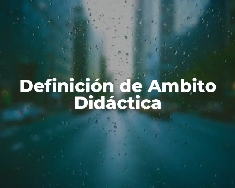 Definición de Ambito Didáctica