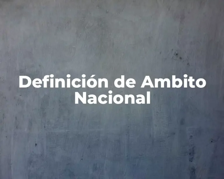 Definición de Ambito Nacional