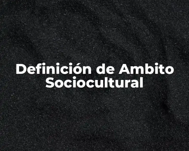 Definición de Ambito Sociocultural