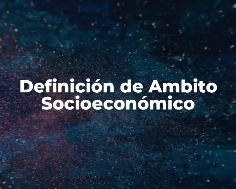 Definición de Ambito Socioeconómico