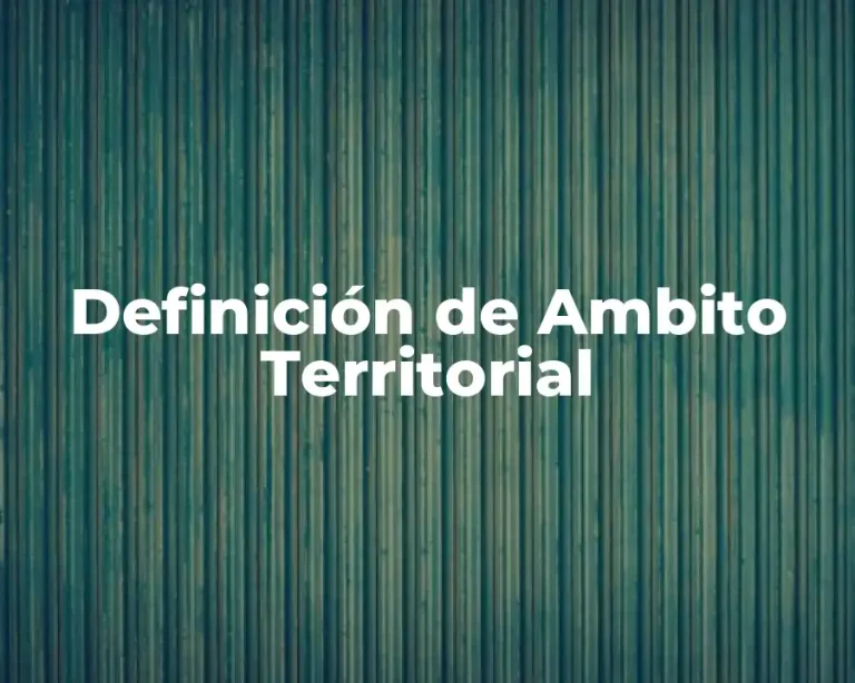 Definición de Ambito Territorial