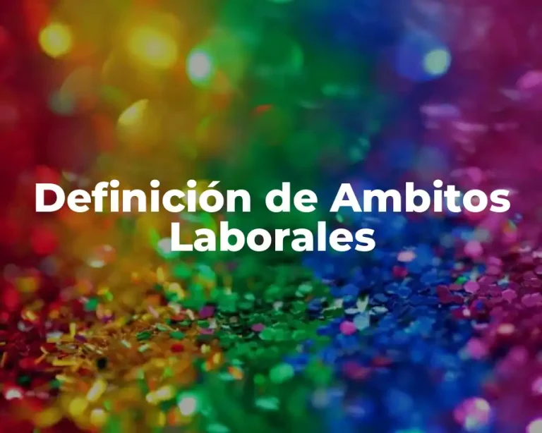 Definición de Ambitos Laborales