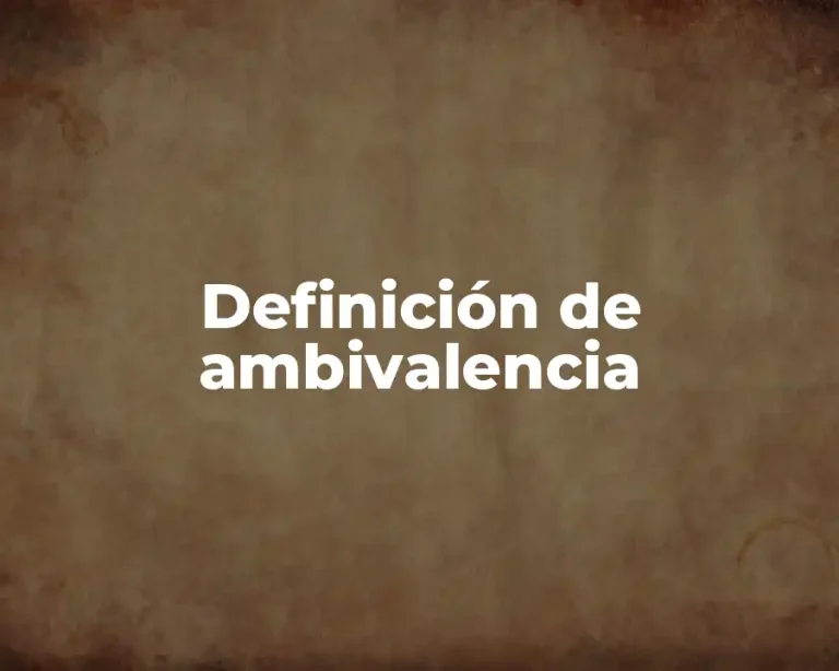 Definición de ambivalencia