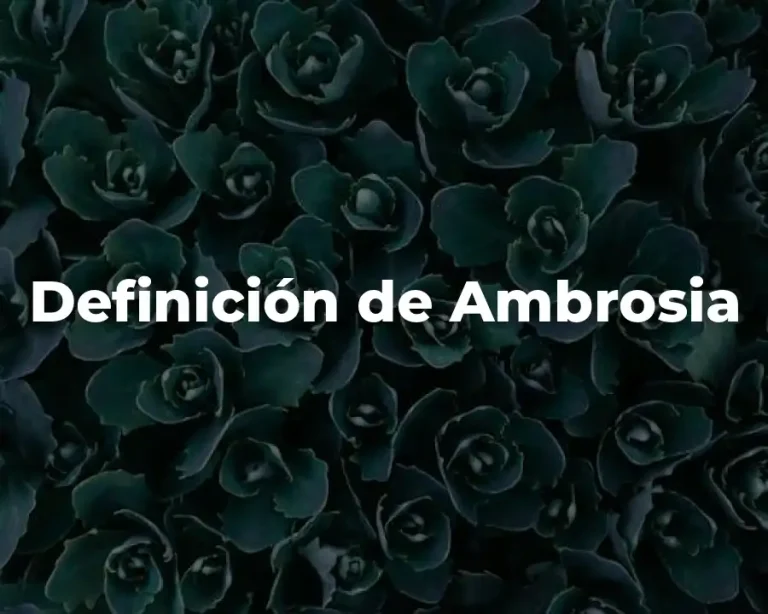 Definición de Ambrosia