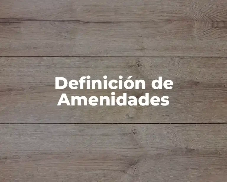 Definición de Amenidades