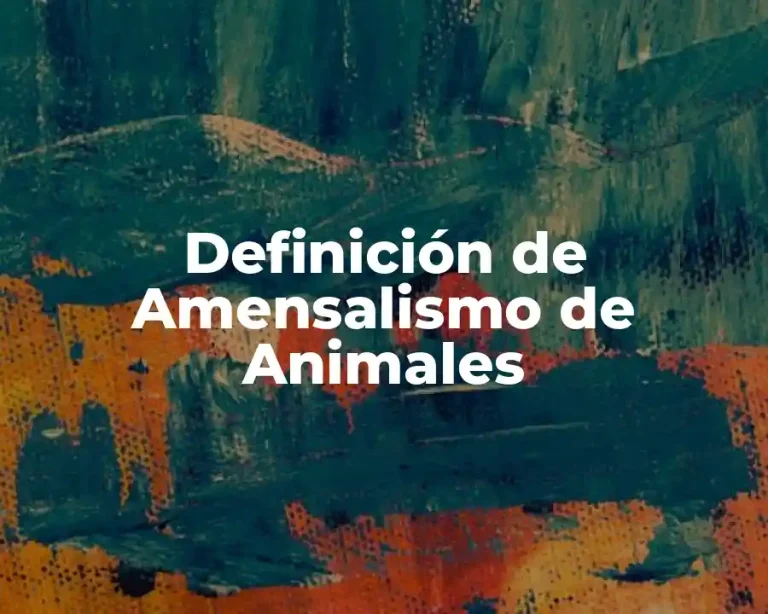 Definición de Amensalismo de Animales