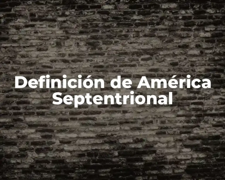 Definición de América Septentrional