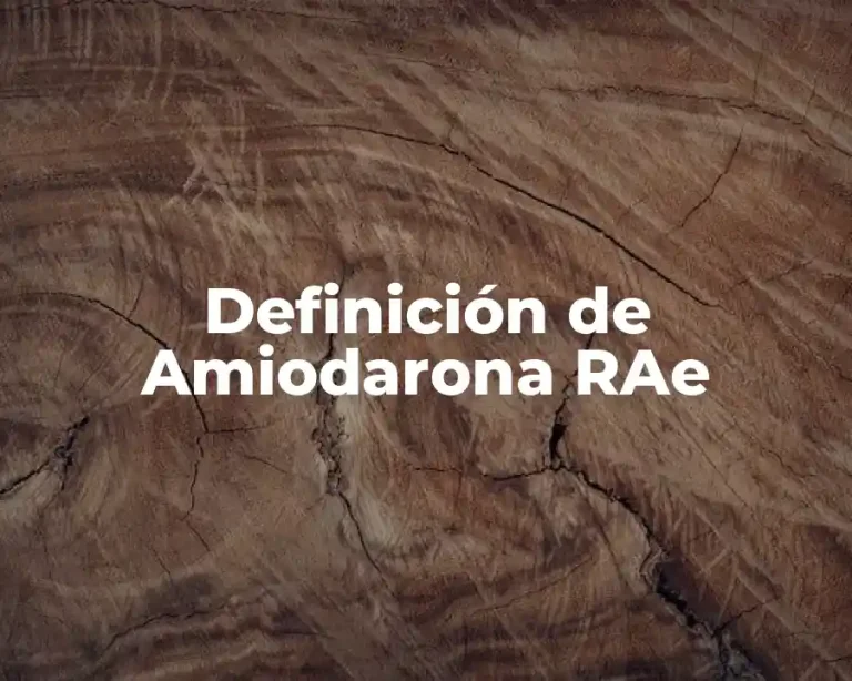 Definición de Amiodarona RAe