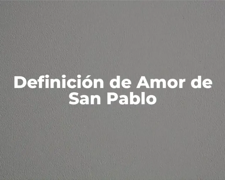 Definición de Amor de San Pablo