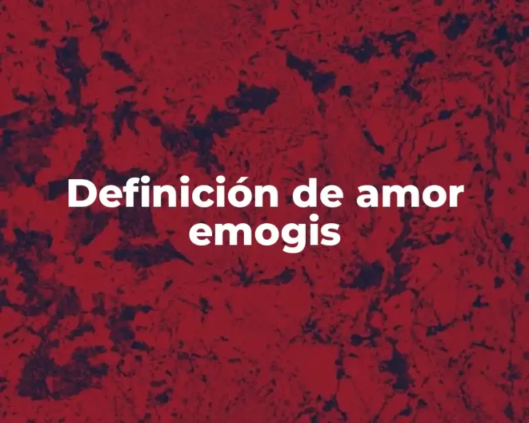 Definición de amor emogis