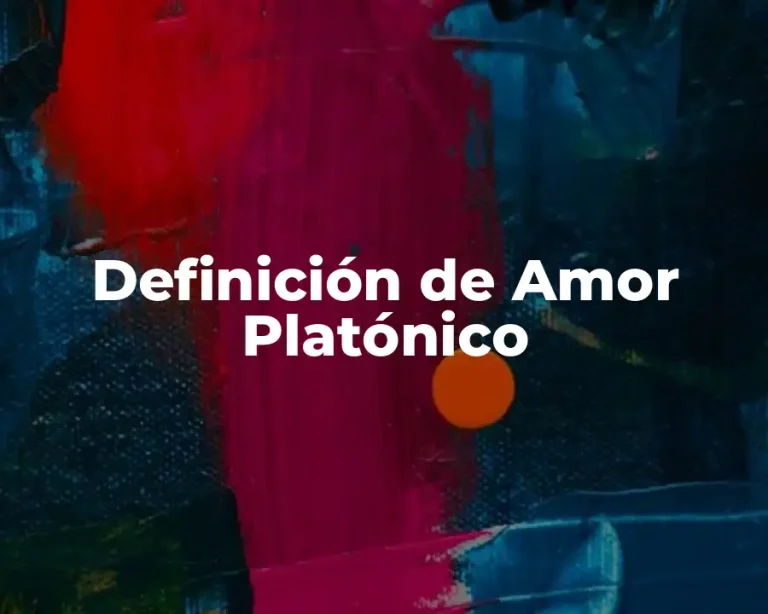 Definición de Amor Platónico