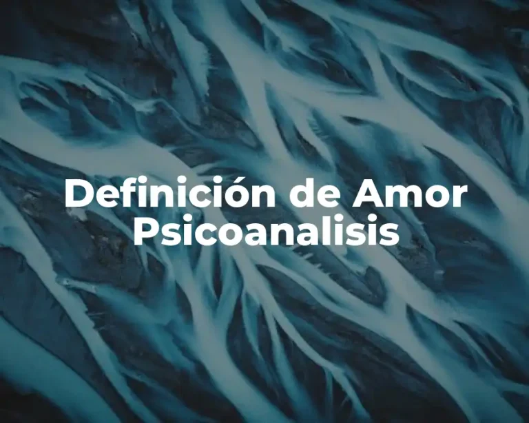 Definición de Amor Psicoanalisis