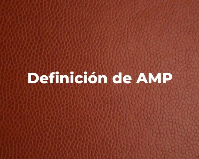 Definición de AMP
