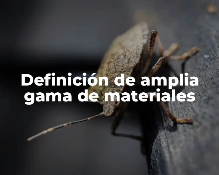 Definición de amplia gama de materiales