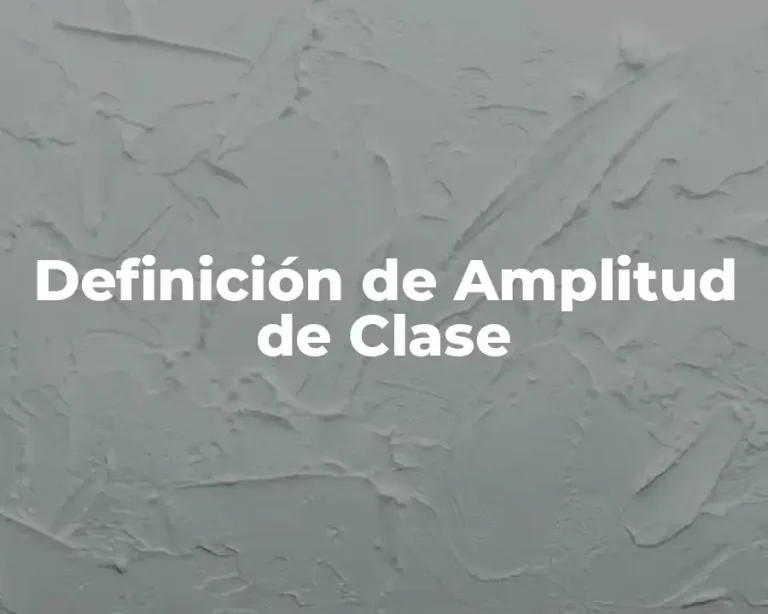 Definición de Amplitud de Clase