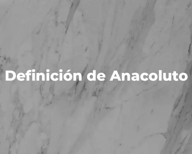 Definición de Anacoluto
