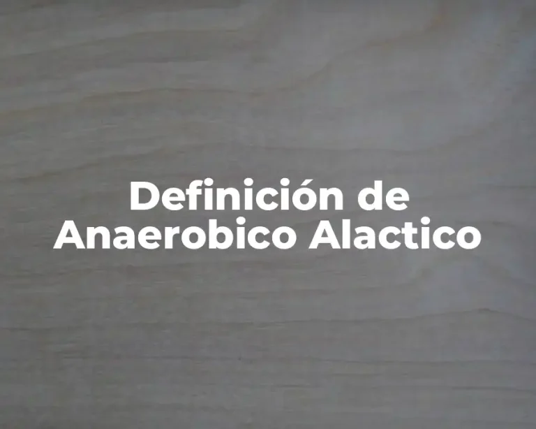 Definición de Anaerobico Alactico