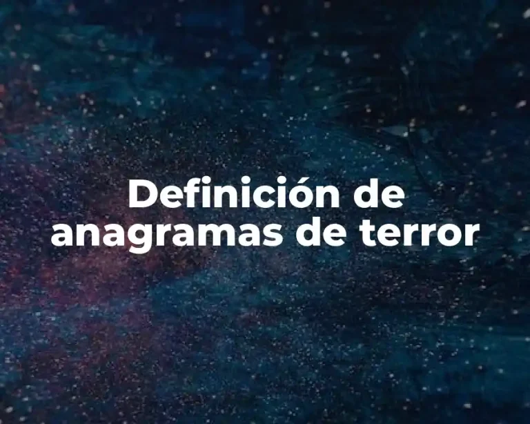 Definición de anagramas de terror