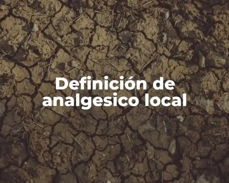 Definición de analgesico local