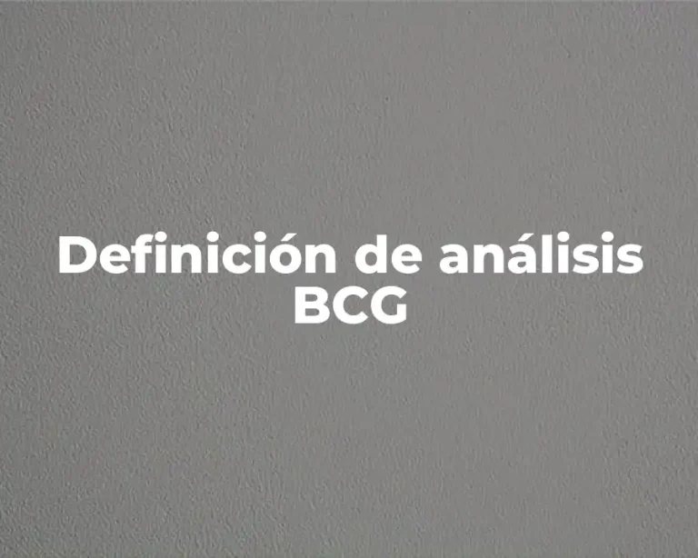 Definición de análisis BCG