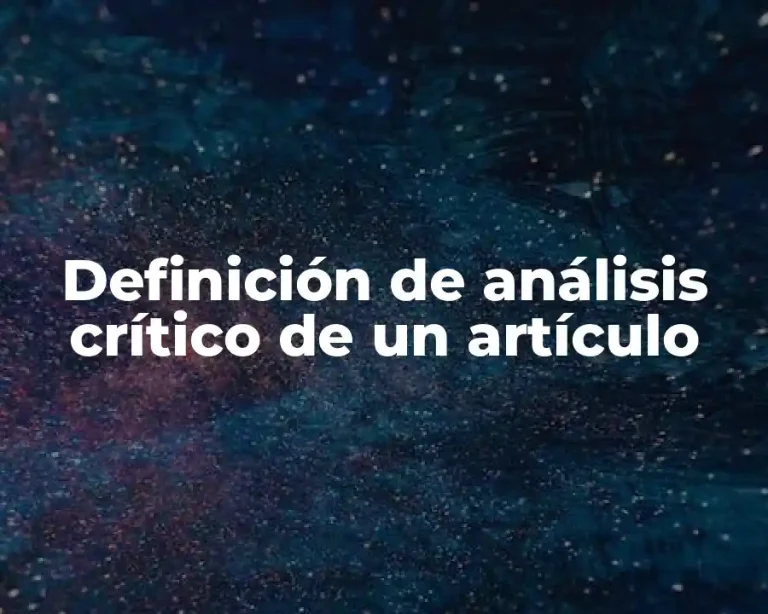 Definición de análisis crítico de un artículo