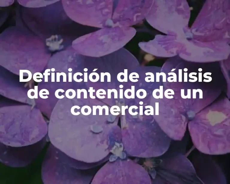 Definición de análisis de contenido de un comercial