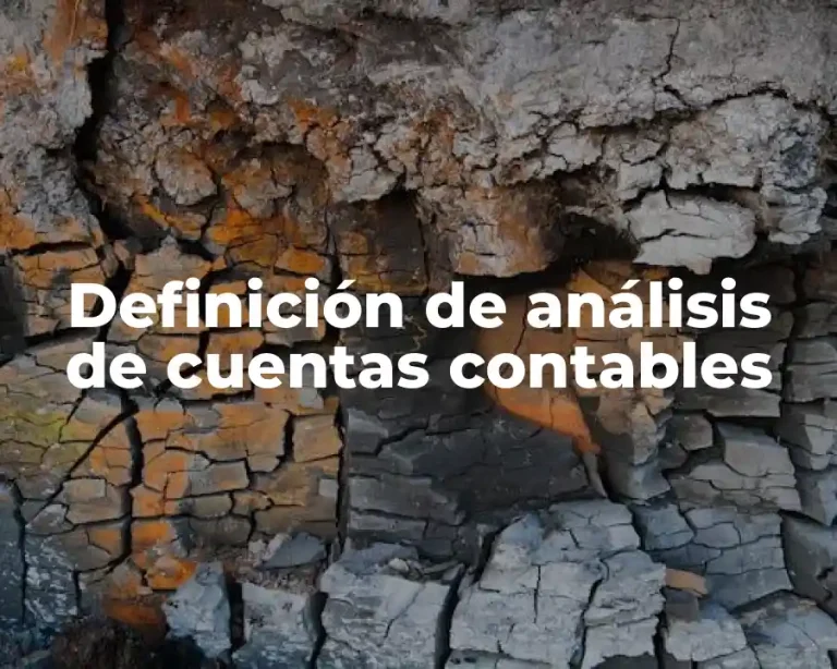 Definición de análisis de cuentas contables