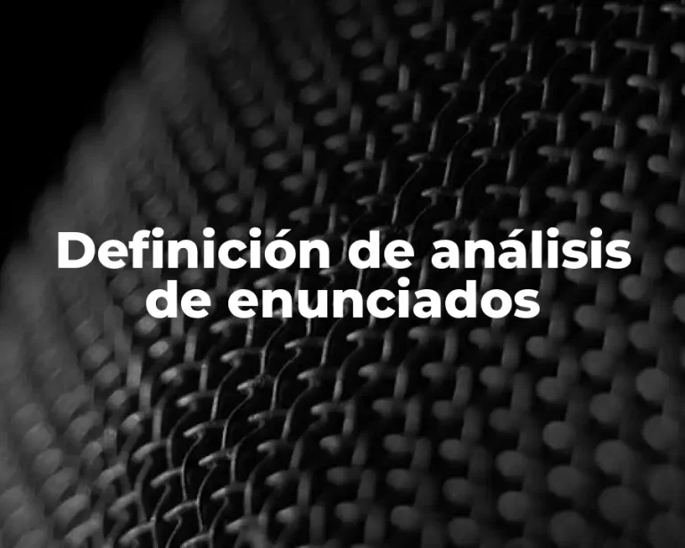 Definición de análisis de enunciados