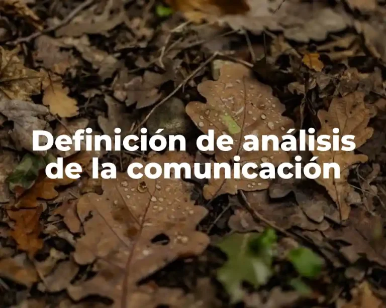 Definición de análisis de la comunicación