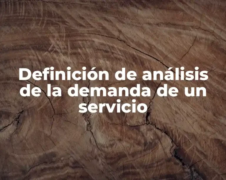 Definición de análisis de la demanda de un servicio