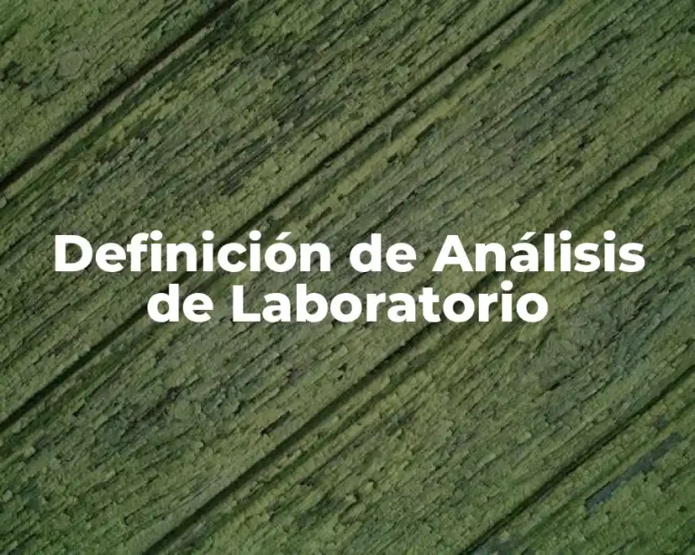 Definición de Análisis de Laboratorio