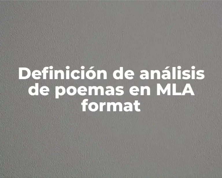 Definición de análisis de poemas en MLA format