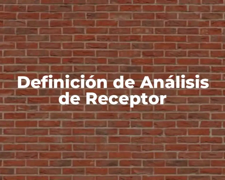 Definición de Análisis de Receptor