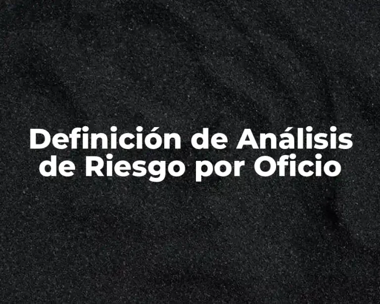 Definición de Análisis de Riesgo por Oficio