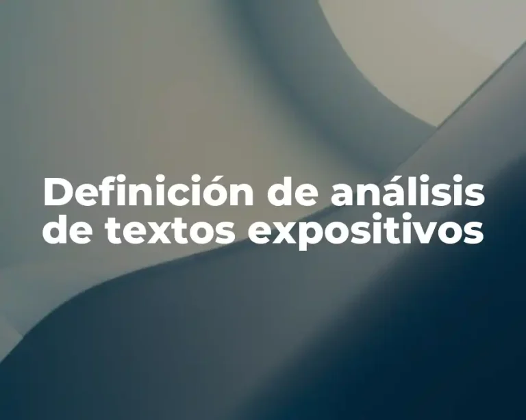 Definición de análisis de textos expositivos