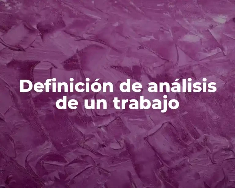 Definición de análisis de un trabajo