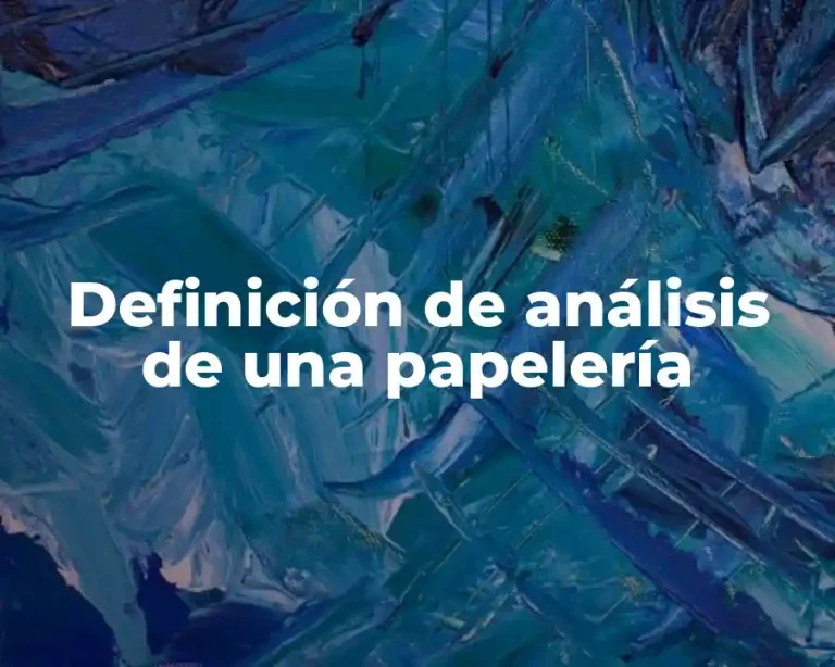 Definición de análisis de una papelería