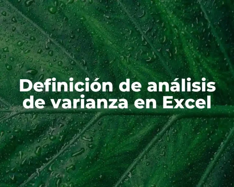 Definición de análisis de varianza en Excel