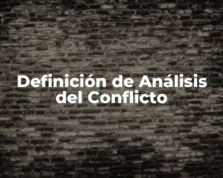 Definición de Análisis del Conflicto