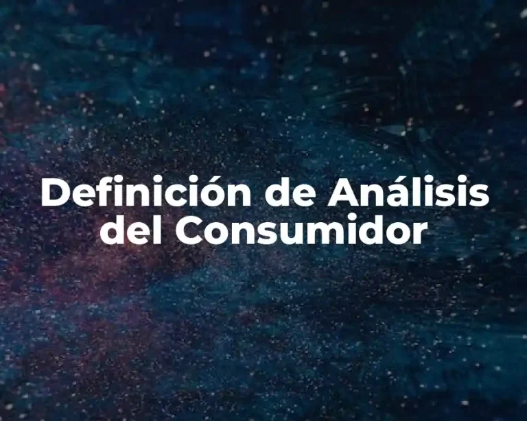 Definición de Análisis del Consumidor