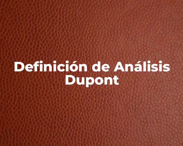 Definición de Análisis Dupont