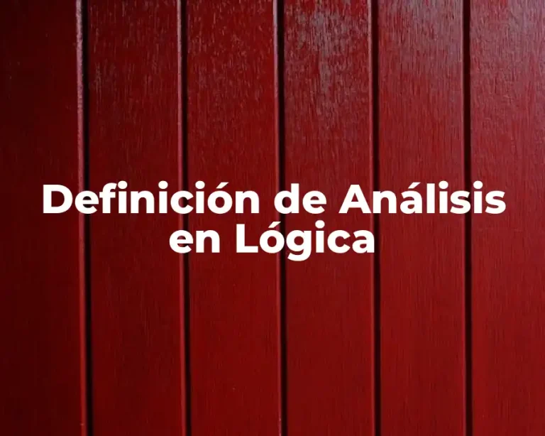Definición de Análisis en Lógica