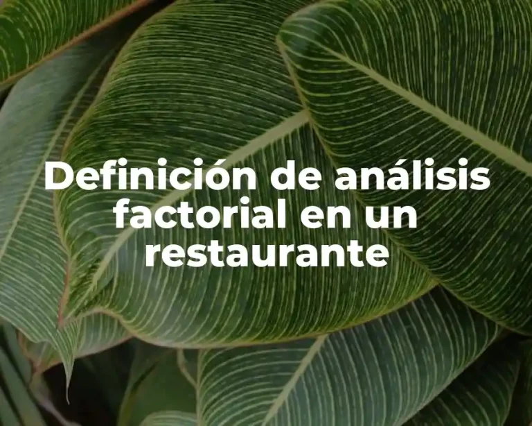 Definición de análisis factorial en un restaurante