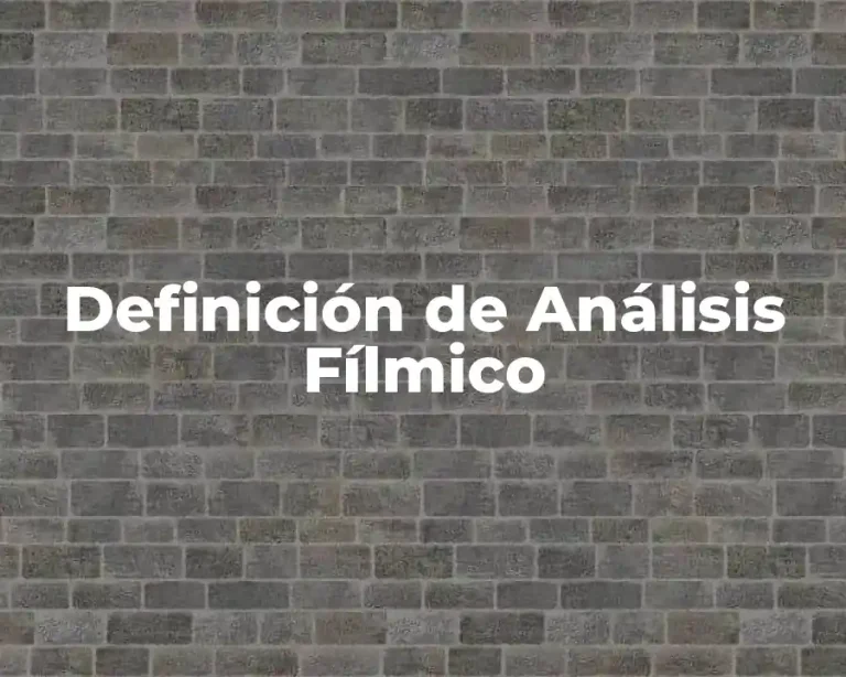 Definición de Análisis Fílmico