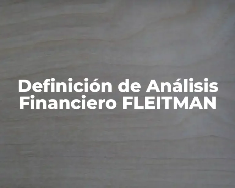 Definición de Análisis Financiero FLEITMAN