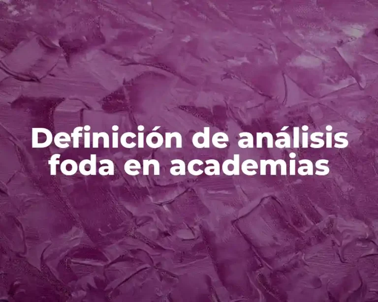 Definición de análisis foda en academias
