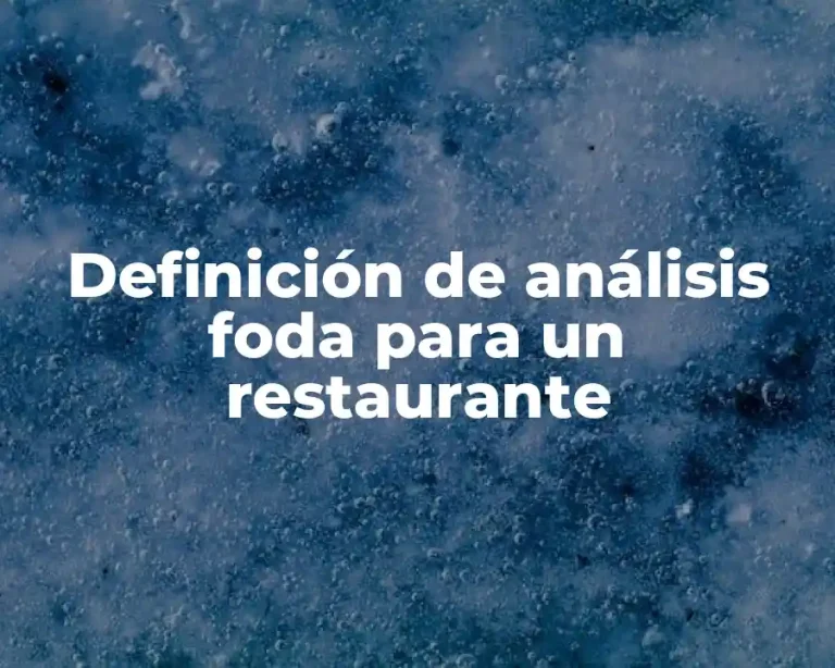 Definición de análisis foda para un restaurante
