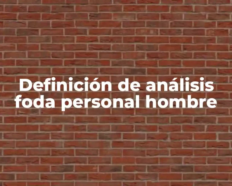 Definición de análisis foda personal hombre