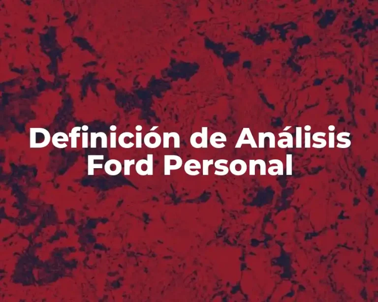 Definición de Análisis Ford Personal