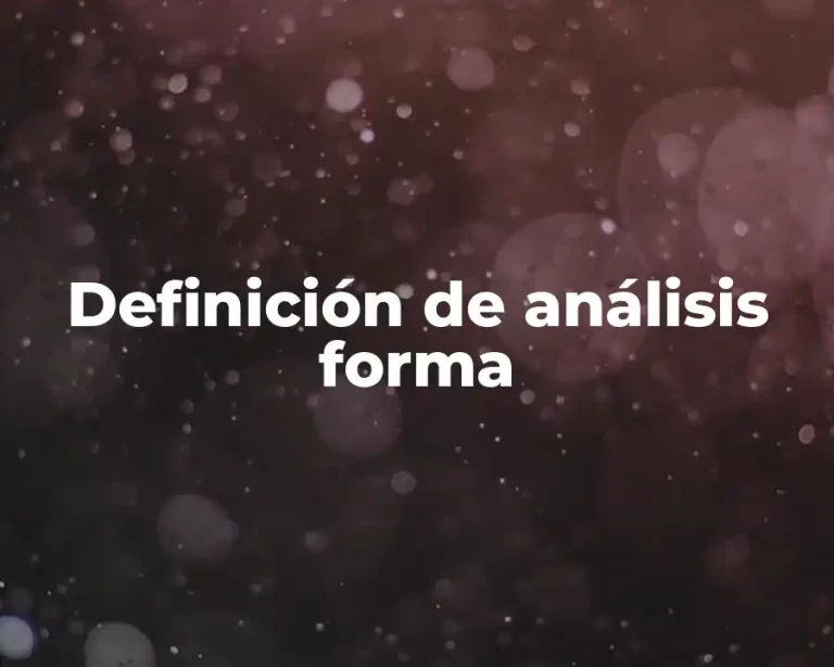 Definición de análisis forma
